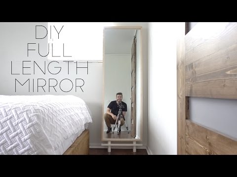 DIY Full Length Mirror | Modern Builds | EP. 59 | How To