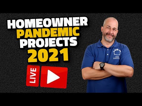 Homeowner Pandemic Projects 2021