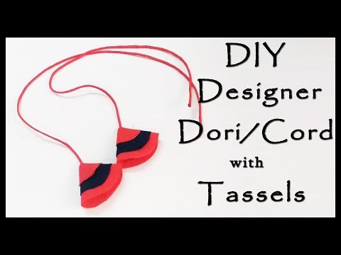 DIY Designer Dori / Cord with Tassels | Easy Sewing Tutorials