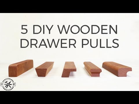 5 DIY Wooden Drawer Pulls | How to Make Cabinet Handles