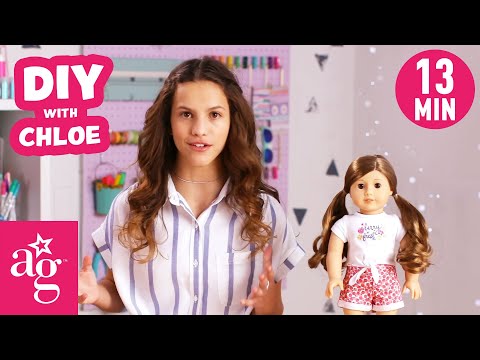 Chloe’s Top 5 Favorite DIY Crafts For Your Doll | AG Doll DIY | American Girl