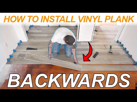 How to Install Vinyl Plank Flooring BACKWARDS!!!