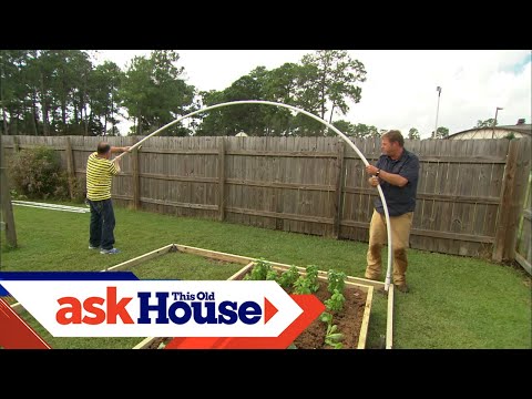 How to Build a High-Tunnel Greenhouse | Ask This Old House