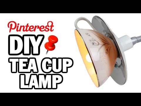 DIY Tea Cup Lamp – MAN VS PIN #2