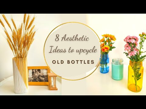 8 DIY Hacks to Transform Used Bottles & Jars To Look Expensive! Reduce #Reuse #Recycle #upcycle