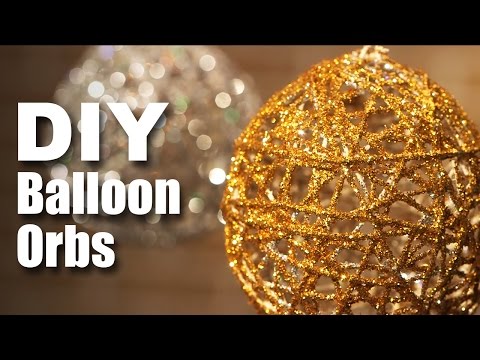 How to make DIY Balloon Orbs