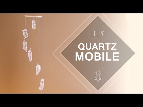 Quartz Crystal Mobile ♥ DIY