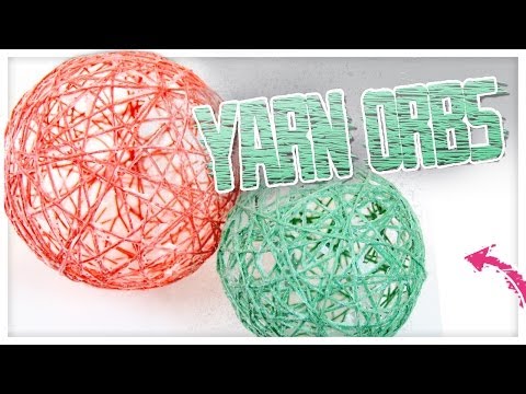 Gorgeous DIY Yarn Orbs! – Do It, Gurl
