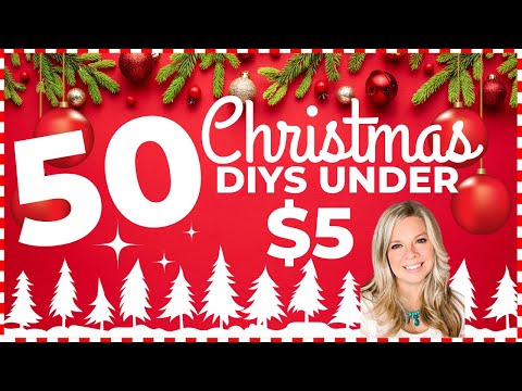 🚨 50 CHRISTMAS DIYS UNDER $5 | MUST SEE CHRISTMAS DIY MEGA VIDEO 🎄