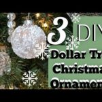 3 Cheap Easy Winter Wonderland Ornaments | Dollar Tree Christmas DIY