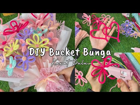 DIY Bucket Bunga Kawat Bulu