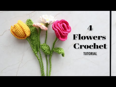 4 DIY Crochet Flowers Ideas: 🌹Rose, 🌷Tulip, 🌺 Puffed Flower, 🌼 Daisy