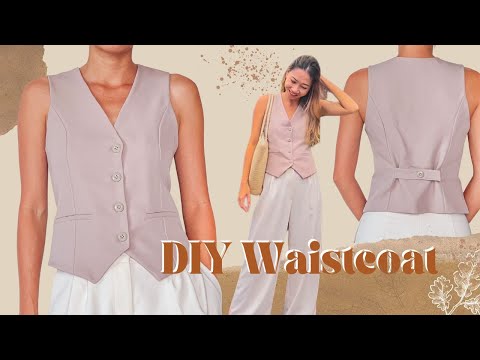 DIY Waistcoat | Step by step sewing tutorial | How to make a fitted waistcoat