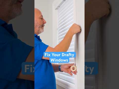 Save Your $$$ Fix For Drafty Windows