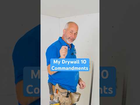 My Drywall 10 Commandments