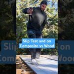 Composite vs. Wood Decking Slip Test