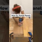 How to make Fluted Panels.